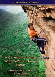 A Climbers Guide to KZN Rock